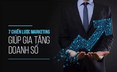 7 chiến lược marketing bạn cần nắm vững để gia tăng doanh số